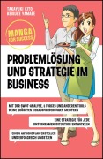 Cover-Bild zum Titel 'Manga for Success - Problemlösung und Strategie im Business' von 'Takayuki Kito, Keisuke Yamabe'