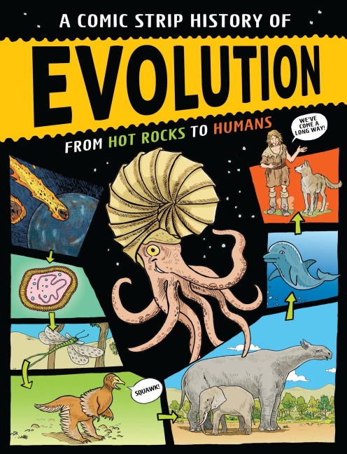 A Comic Strip History of Evolution - Anna Claybourne