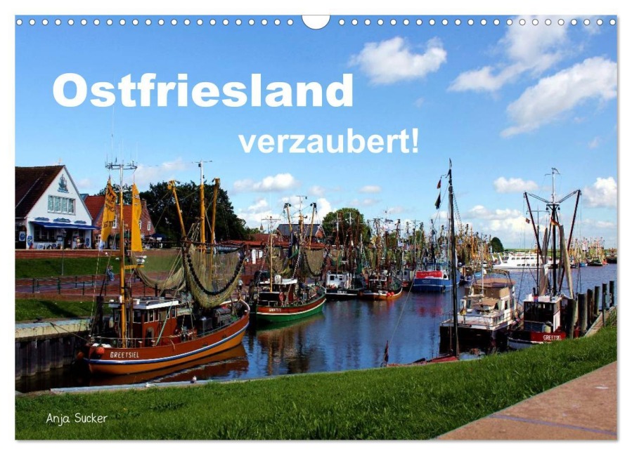 Ostfriesland verzaubert! (Wandkalender 2026 DIN A3 quer), CALVENDO Monatskalender - Anja Sucker