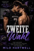 Cover-Bild zum Titel 'Zweite Wahl' von 'Milo Hartwell'