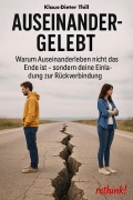 Auseinandergelebt - Klaus-Dieter Thill