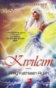 Cover-Bild zum Titel 'Kivilcim' von 'Amy Kathleen Ryan'