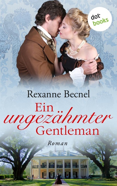 Die Töchter von Sparrow Hill - Rexanne Becnel, Traudi Perlinger