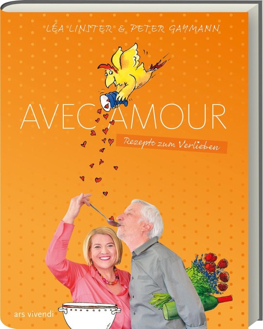 Avec Amour - Léa Linster, Peter Gaymann