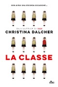 Cover-Bild zum Titel 'La classe' von 'Christina Dalcher'