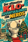 Cover-Bild zum Titel 'Der ultimative Klo-Adventskalender für Nerds' von 'Elias Münch'