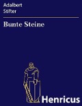 Cover-Bild zum Titel 'Bunte Steine' von 'Adalbert Stifter'
