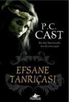Efsane Tanricasi - P. C. Cast