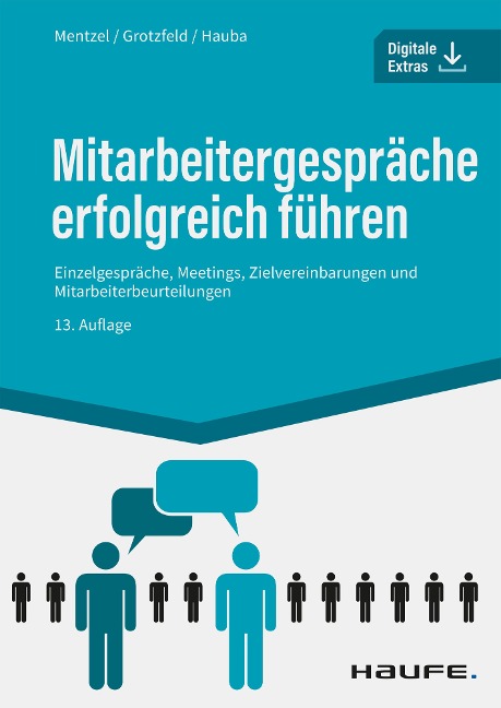 Mitarbeitergespräche erfolgreich führen - Wolfgang Mentzel, Svenja Grotzfeld, Christine Haub