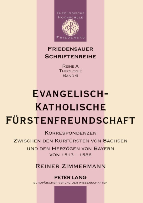 Evangelisch-katholische Fürstenfreundschaft - Reiner Zimmermann