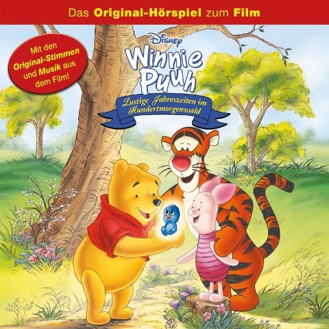 Winnie Puuh - Lustige Jahreszeiten im Hundertmorgenwald (Das Original-Hörspiel zum Disney Film) - Patty Silversher, Carl Swander Johnson, Steve Nelson, Thom Sharp, Michael Silversher