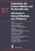 Ergebnisse der Inneren Medizin und Kinderheilkunde/Advances in Internal Medicine and Pediatrics - P. Frick, G. -A. von Harnack, K. Kochsiek, G. A. Martini, A. Prader