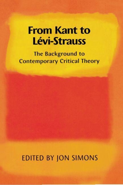 From Kant to Levi-Strauss - 