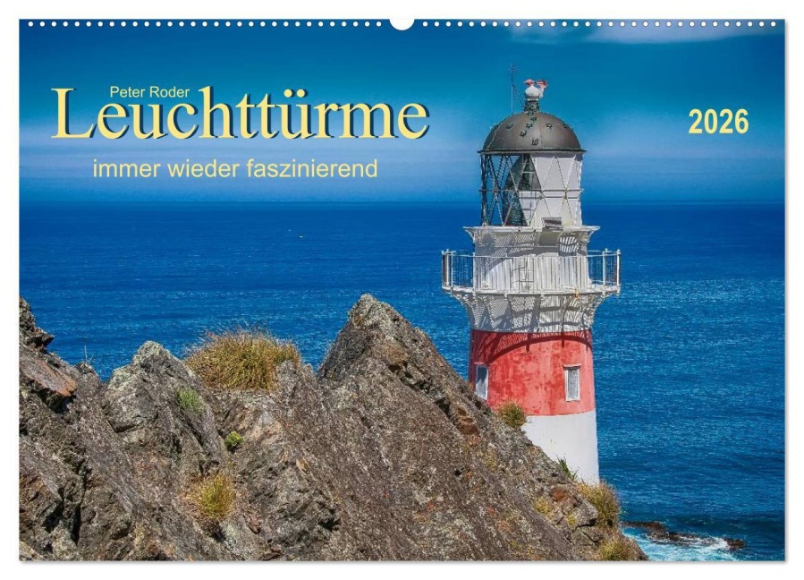 Leuchtürme - immer wieder faszinierend (Wandkalender 2026 DIN A2 quer), CALVENDO Monatskalender - Peter Roder