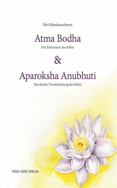 Atma Bodha & Aparoksha Anubhuti - Adi Shankaracharya