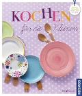 Cover-Bild zum Titel 'Kochen für die Kleinen' von 'Dagmar Reichel'