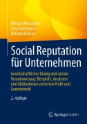 Cover-Bild zum Titel 'Social Reputation für Unternehmen' von 'Michael Neumann, Jörg Forthmann, Roland Heintze'