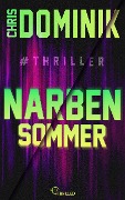 Narbensommer #Thriller - Chris Dominik