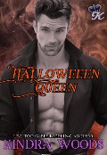 Cover-Bild zum Titel 'Halloween Queen' von 'Kindra Woods'