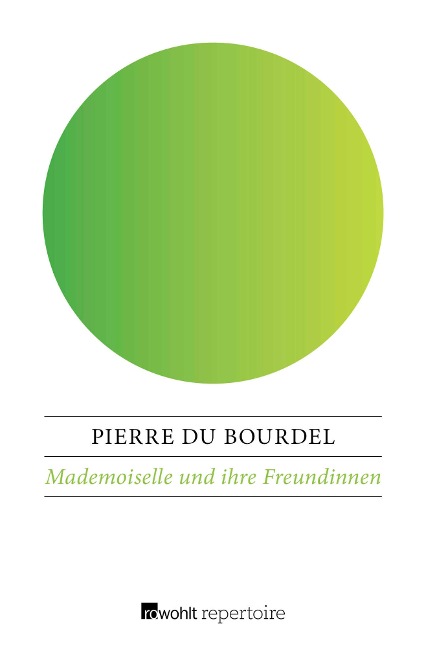Mademoiselle und ihre Freundinnen - Pierre du Bourdel