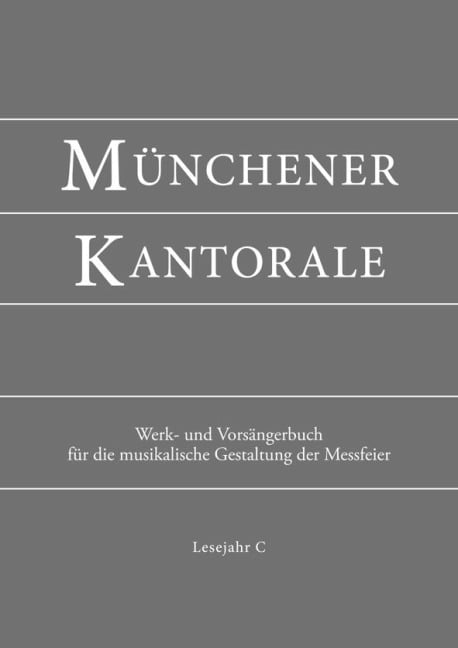 Münchener Kantorale: Lesejahr C. Werkbuch - 