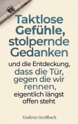 Cover-Bild zum Titel 'Gedanken, die fühlen. Gefühle, die denken.' von 'Gudrun Großbach'