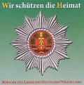 Cover-Bild zum Titel 'Wir schützen die Heimat' von 'Märsche und Lieder der Deutschen Volkspolizei'
