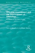 Cover-Bild zum Titel 'Effective Assessment and the Improvement of Education' von 'Roger Murphy, Patricia Broadfoot'
