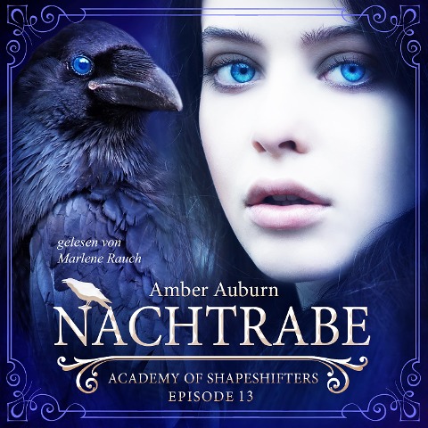 Nachtrabe, Episode 13 - Fantasy-Serie - Amber Auburn