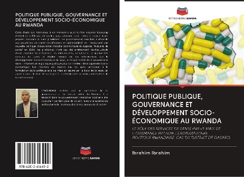 POLITIQUE PUBLIQUE, GOUVERNANCE ET DÉVELOPPEMENT SOCIO-ÉCONOMIQUE AU RWANDA - Ibrahim Ibrahim