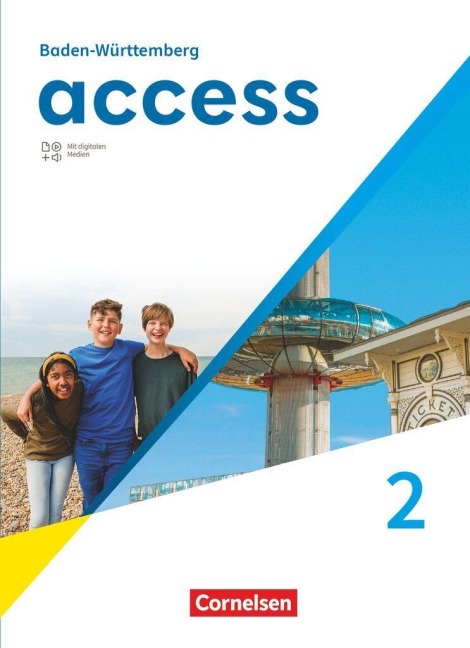 Access Band 2: 6. Schuljahr - Baden-Württemberg - Ausgabe 2025 - Schulbuch (Festeinband) - Peadar Curran, Anette Fritsch, Dominik Eberhard, Marcel Sprunkel, Ursula Fleischhauer