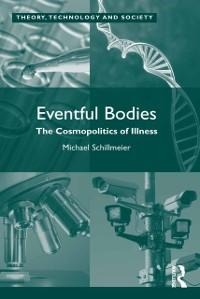 Eventful Bodies - Michael Schillmeier