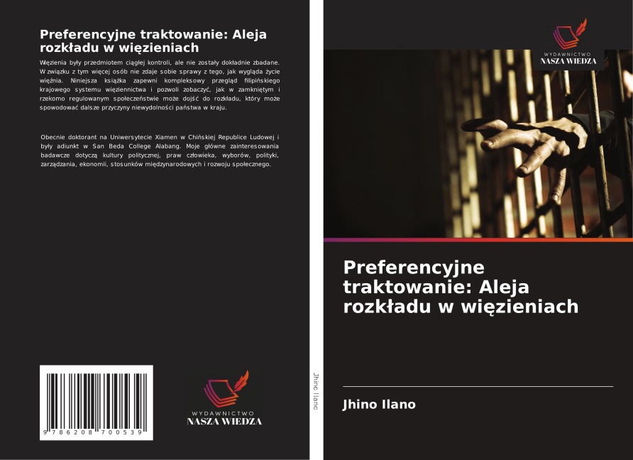 Preferencyjne traktowanie: Aleja rozk¿adu w wi¿zieniach - Jhino Ilano