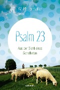 Psalm 23 - W. Phillip Keller