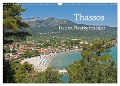 Thassos - Insel im Thrakischen Meer (Wandkalender 2024 DIN A3 quer), CALVENDO Monatskalender - Siegfried Kuttig
