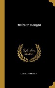 Cover-Bild zum Titel 'Noirs Et Rouges' von 'Victor Cherbuliez'