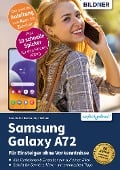 Cover-Bild zum Titel 'Samsung Galaxy A72' von 'Anja Schmid, Daniela Eichlseder'