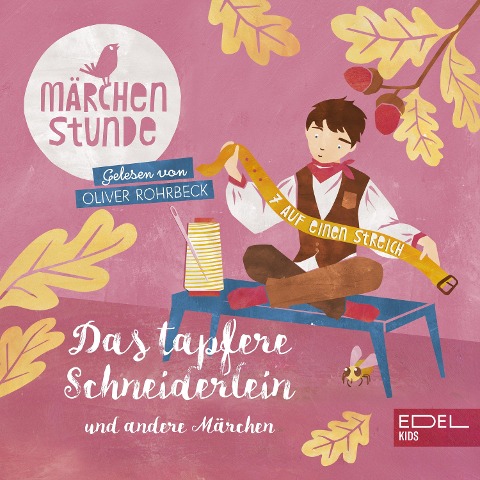 Märchenstunde: Das tapfere Schneiderlein und andere Märchen - Anna Taube