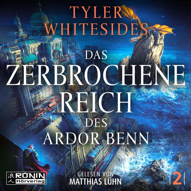 Das zerbrochene Reich des Ardor Benn - Tyler Whitesides