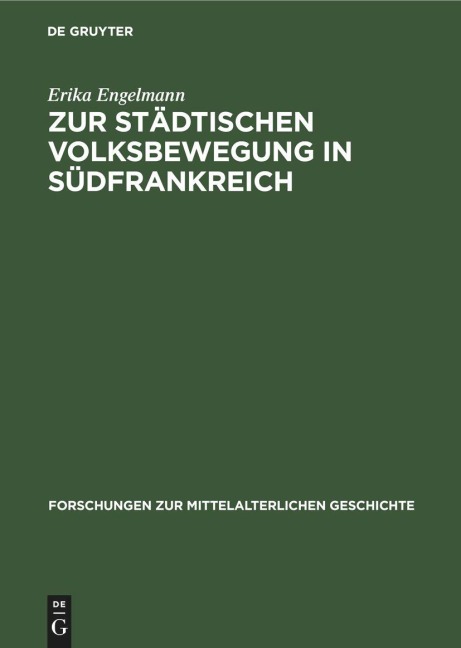 Zur städtischen Volksbewegung in Südfrankreich - Erika Engelmann