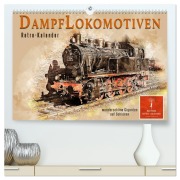 Cover-Bild zum Titel 'Dampflokomotiven - wunderschöne Giganten auf Schienen (hochwertiger Premium Wandkalender 2026 DIN A2 quer), Kunstdruck in Hochglanz' von 'Peter Roder'