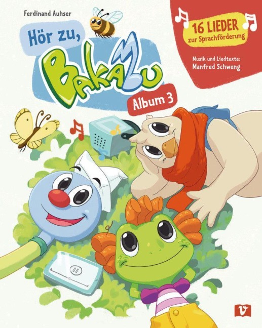 Hör zu, Bakabu - Album 3, aktuell - Manfred Schweng, Ferdinand Auhser