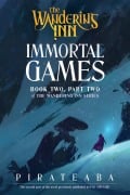 Cover-Bild zum Titel 'Immortal Games' von 'Pirateaba'