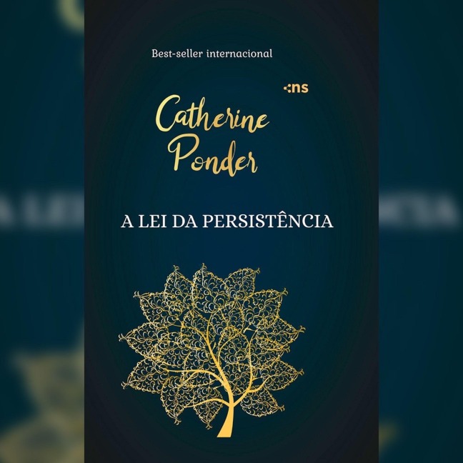 A lei da persistência - Catherine Ponder