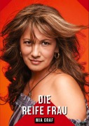 Cover-Bild zum Titel 'Die reife Frau' von 'Mia Graf'