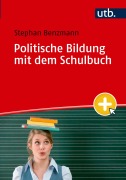 Cover-Bild zum Titel 'Politische Bildung mit dem Schulbuch' von 'Stephan Benzmann'