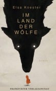 Cover-Bild zum Titel 'Im Land der Wölfe' von 'Elsa Koester'
