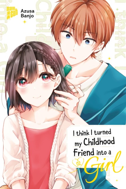I think I turned my Childhood Friend into a Girl 02 - Azusa Banjo