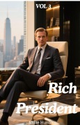 Cover-Bild zum Titel 'Rich President' von 'Millie Hunter'