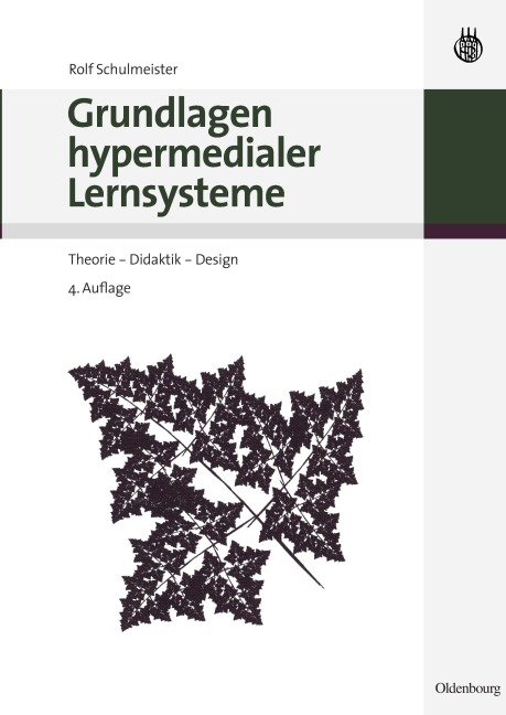 Grundlagen hypermedialer Lernsysteme - Rolf Schulmeister